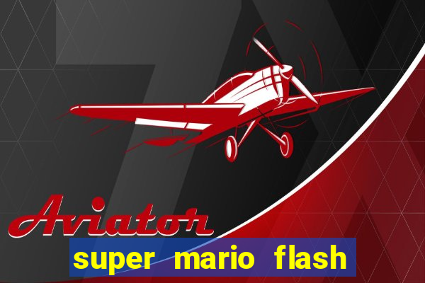 super mario flash click jogos